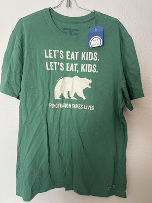 NWT Life Is Good Men XL Tshirt Bear Let s Eat Kids Funny