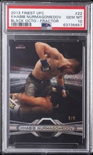 2013 FINEST UFC BLACK OCTO-FRACTOR #22 KHABIB NURMAGOMEDOV 06/8 PSA 10