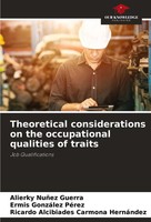 Theoretical Considerations On The Occupational Qualities Of Traits Taschenbuch