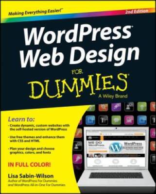 WordPress Web Design For Dummies - Paperback By Sabin-Wilson, Lisa - GOOD
