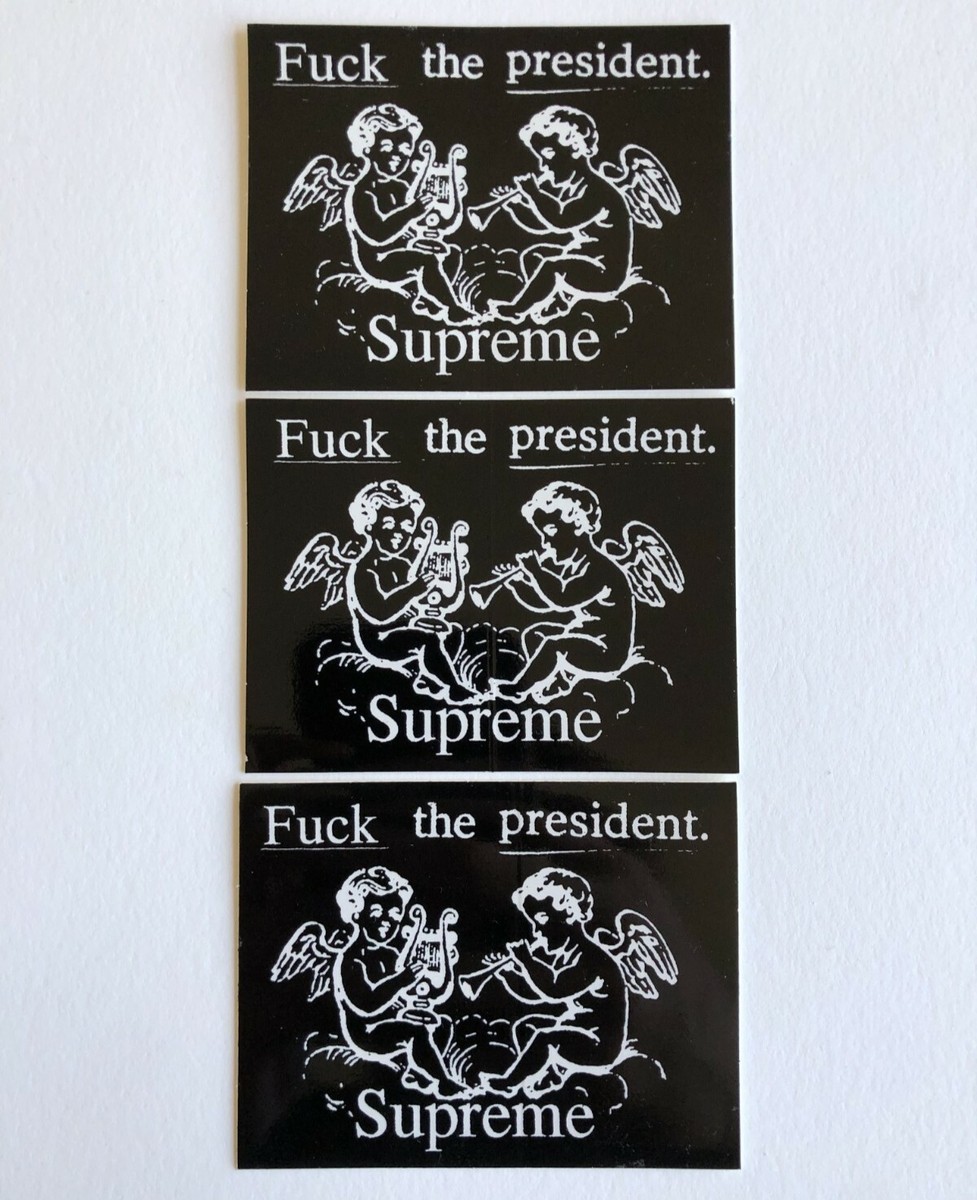 Supreme F The President Sticker Black 100% Authentic SS17 Season