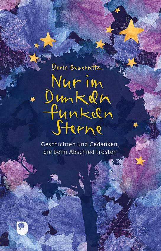 Thumbnail - Nur Dunkeln Funkeln Sterne Doris Bewernitz Buch 102 S. Deutsch 2019