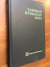 CAMERON HYDRAULIC DATA INGERSOLL-RAND STEAM REFERENCE-WESTAWAY LOOMIS  15th Ed