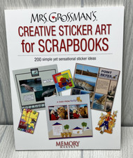 Mrs. Grossman's Creative Sticker Art for Scrapbooks - 200 Sticker Ideas - PB