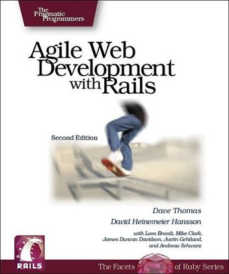 Agile Web Development with Rails (Pragmatic Programmers),Dave Thomas,David Hein