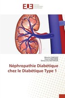 NéPhropathie DiabéTique Chez Le DiabéTique Type 1 Mounia Sakouhi