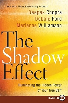 The Shadow Effect LP: Illuminating the Hidden Power of Your True