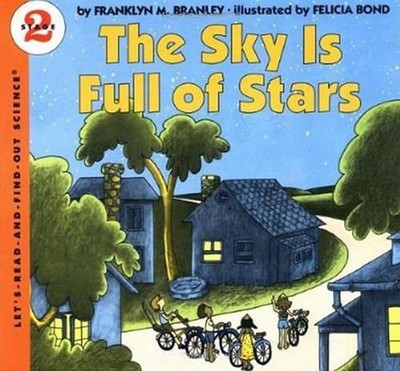 The Sky Is Full of Stars by Dr Franklyn M. Branley (English) Paperback Book