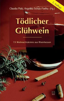 Tödlicher Glühwein | 19 Weihnachtskrimis aus Rheinhessen | Bleibtreu (u. a.)