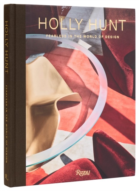 Holly Hunt: Fearless in the World of Design - Image 4