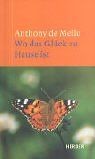 Wo das Glück zu Hause ist von De Mello, Anthony, Me... | Buch | Zustand sehr gut