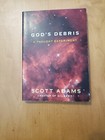 Scott Adams GOD'S DEBRIS A THOOUGHT EXPERIMENT PPBK 2004 VERY GOOD