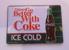 Coca-Cola Tin Magnet Things Go Better With Coke Ice Cold