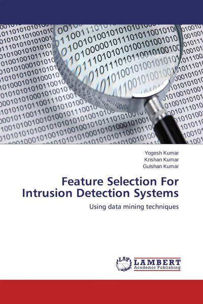 Feature Selection For Intrusion Detection Systems Using Data Mining Techniques-image