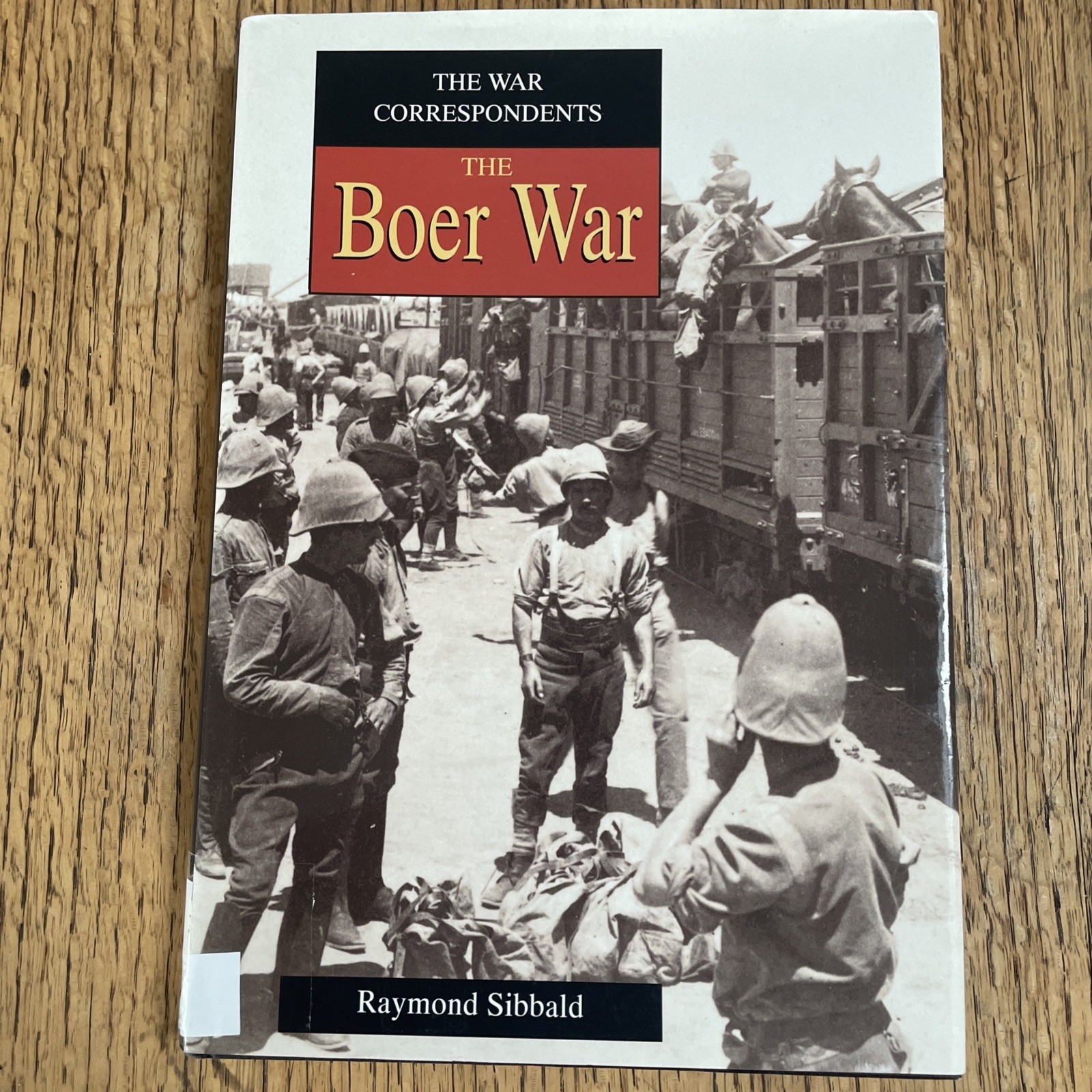 The Boer War Hardback By Raymond Sibbald 1993