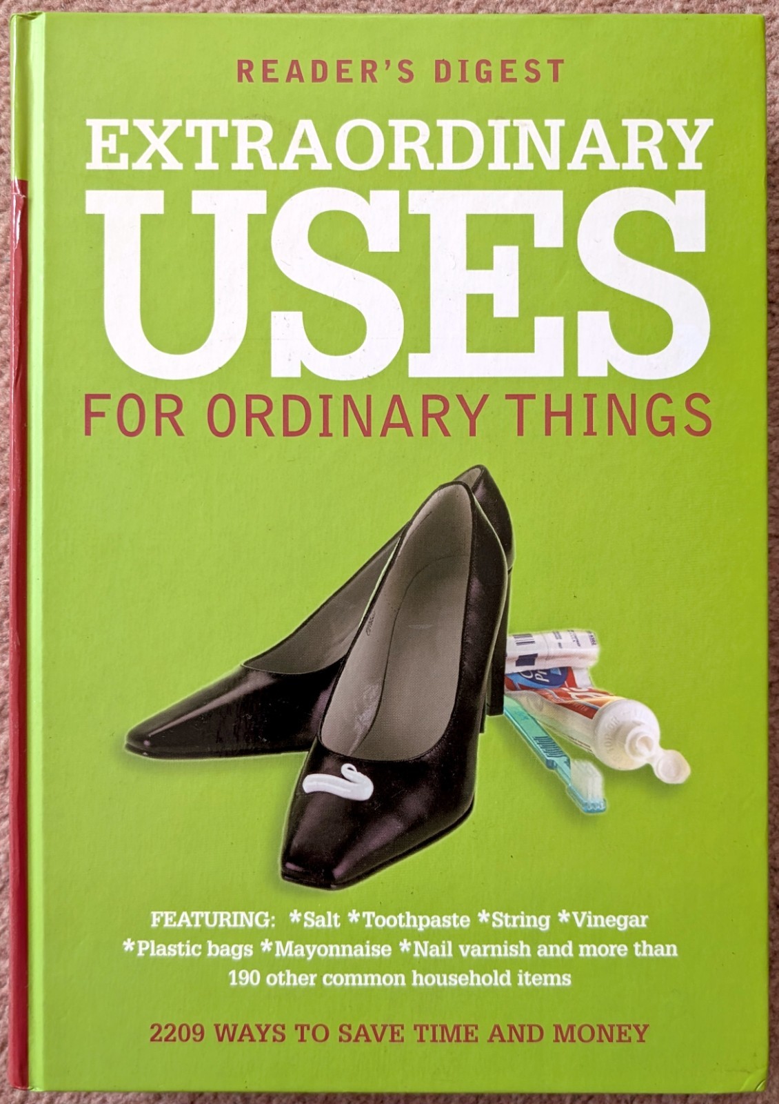 Reader's Digest: Extraordinary Uses for Ordinary Things (Hardcover, 2007)