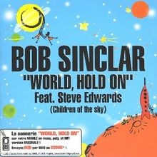 World, Hold On (Children Of The Sky) von Bob Sinclar | CD | Zustand sehr gut
