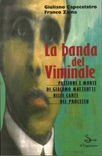 La banda del Viminale - Giuliano Capecelatro, Franco Zaina (Il Saggiatore)
