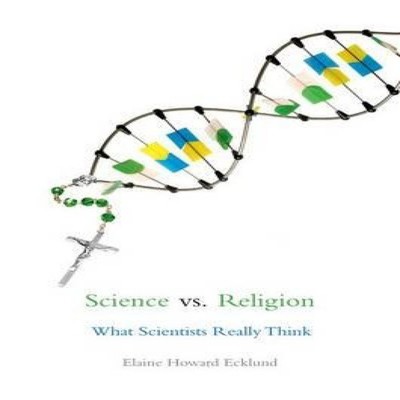 Science vs. Religion What Scientists Really Think Elaine Howard E