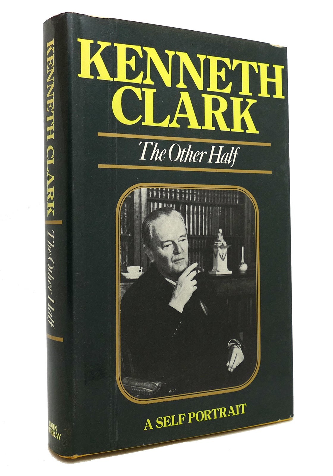 Kenneth Clark THE OTHER HALF A Self Portrait 1st Edition 1st Printing