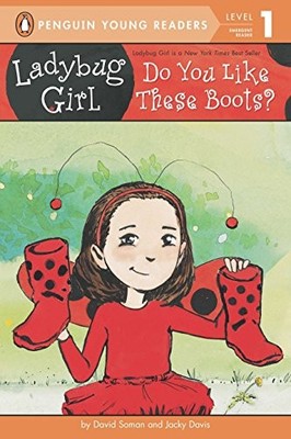 Ladybug Girl: Do You Like These Boots?,David Soman, Jacky Davis,