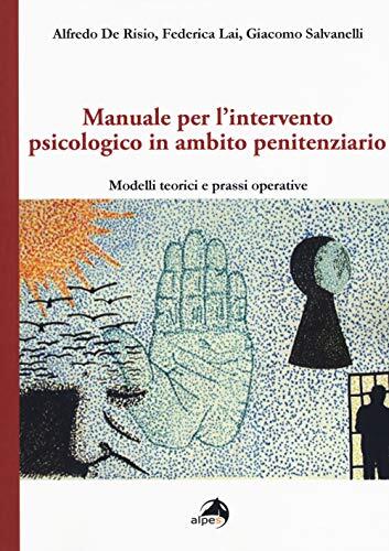 9788865315187 Manuale per l'intervento psicologico in ambito pen...ssi operative