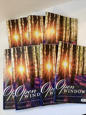 8 Open Windows Magazine A Guide For Personal Devotions Spring 2018 Day By Faith