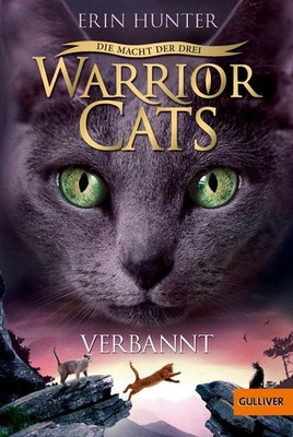 Warrior Cats Staffel 3/03. Die Macht der Drei. Verbannt, Erin Hunter