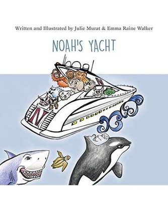 Noah's Yacht, Julie Murat, Emma Raine Walker