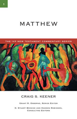 Matthew: A Commentary on the New Testament by Craig S. Keener: Used
