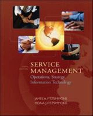 Service Management : Operations, Strategy, Information Technology