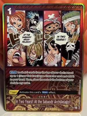 In Two Years!! At the Sabaody Archipelago!! OP01-030 (Japanese 2nd Anniversary)