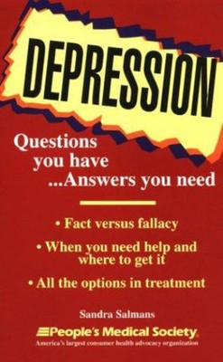 Depression : Questions You Have... Answers You Need Paperback San