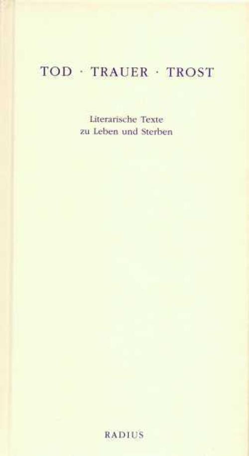 Thumbnail - Wolfgang Erk | Tod - Trauer - Trost | Buch | Deutsch (2016) | 85 S.