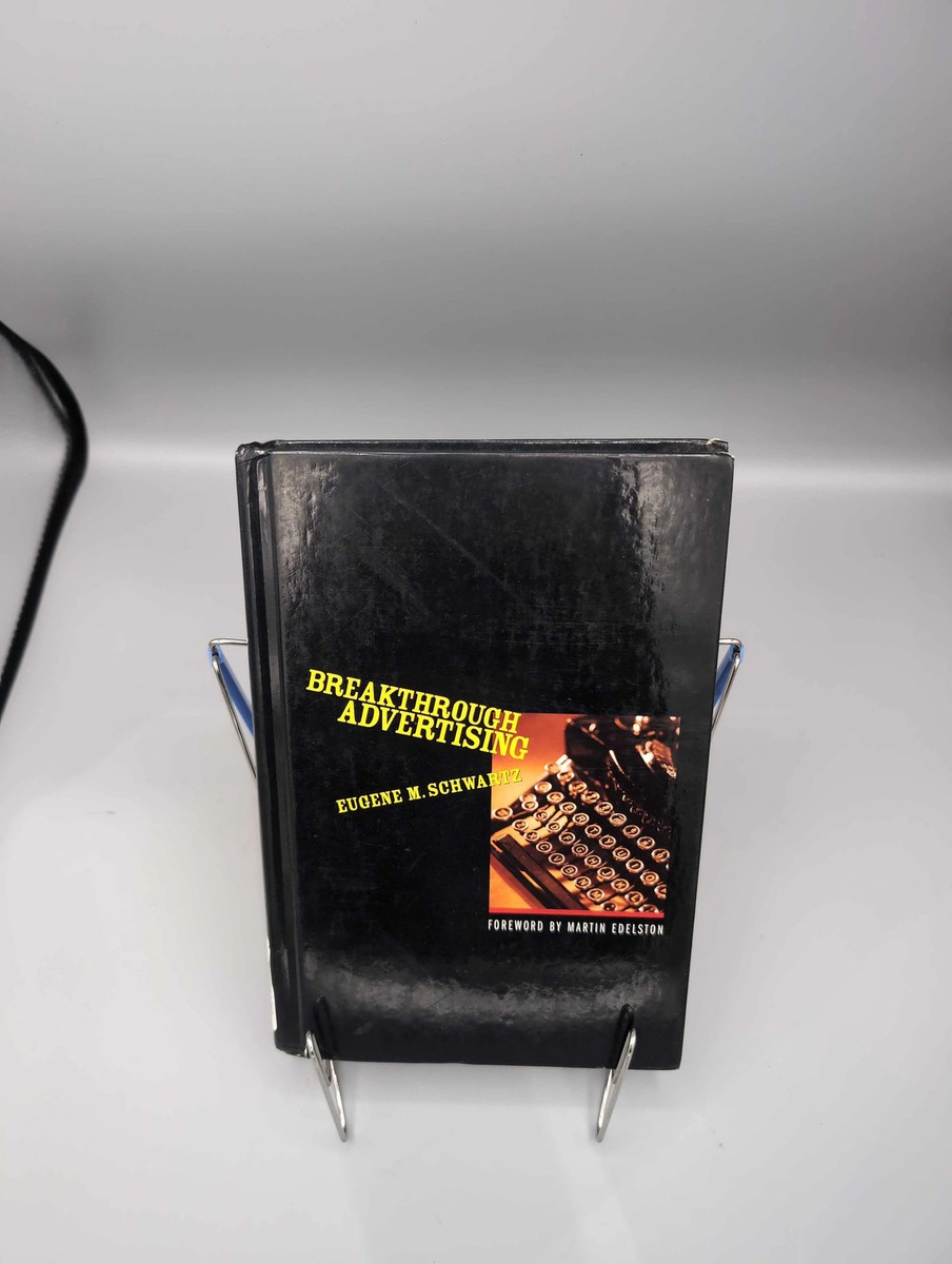 Breakthrough Advertising by Eugene Schwartz (2017, Hardcover) for