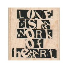 New Love Is A Work Of Heart RUBBER STAMP, Love Stamp, Heart Stamp, Phrase Stamp