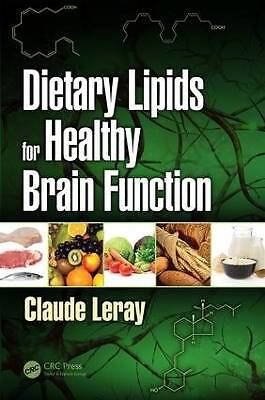 Dietary Lipids for Healthy Brain Function, Claude