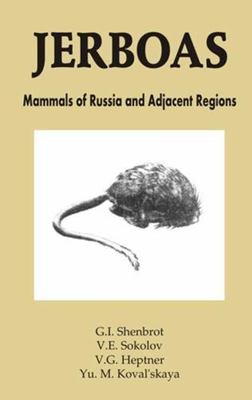 Jerboas, Hardcover by Shenbrot, G. I.; Sokolov, V. E.; Heptner, V. G.; Koval'...