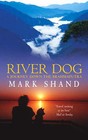 River Dog: A Journey Down the Brahmaputra by Mark Shand (Paperback, 2003)
