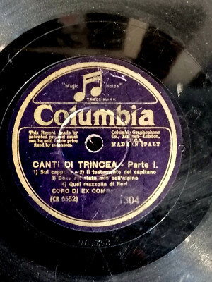 78 GIRI CANTI DI TRINCEA CORO EX COMBATTENTI -  1934  QUEL MAZZOLIN DI FIORI + 7