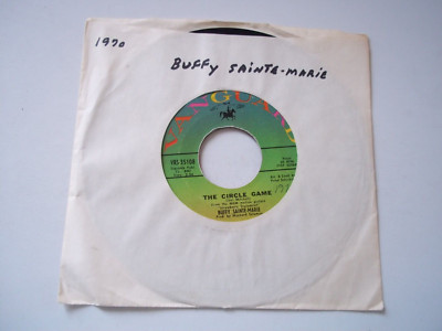 BUFFY SAINTE-MARIE The Circle Game; Better To Find Out For 45 RPM 7'' Record 1970