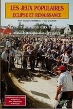 Éclipse et renaissance des jeux popul... - Collectif - V1988189