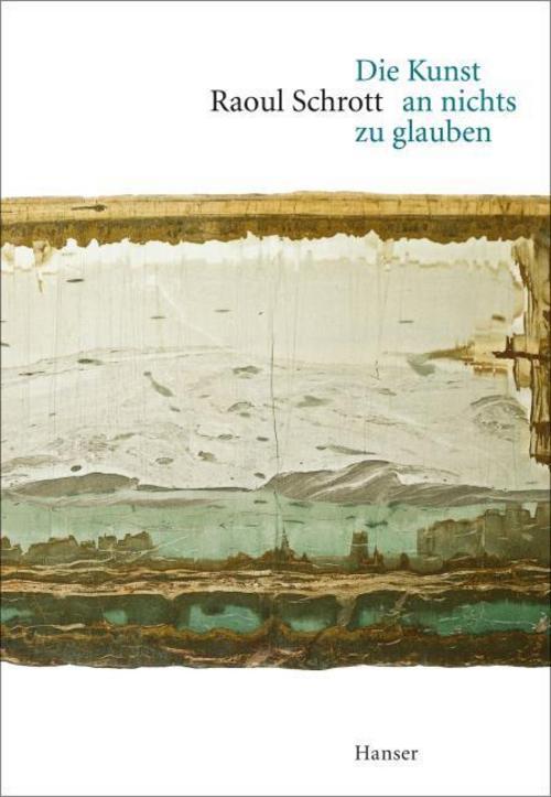 Thumbnail - Die Kunst An Nichts Zu Glauben Raoul Schrott