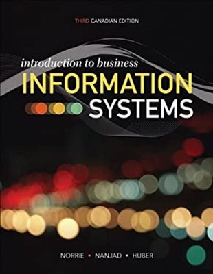 Introduction to Business Information Systems James Norrie