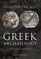 Christopher Mee - Greek Archaeology A Thematic Approach - Paperback - G245Z