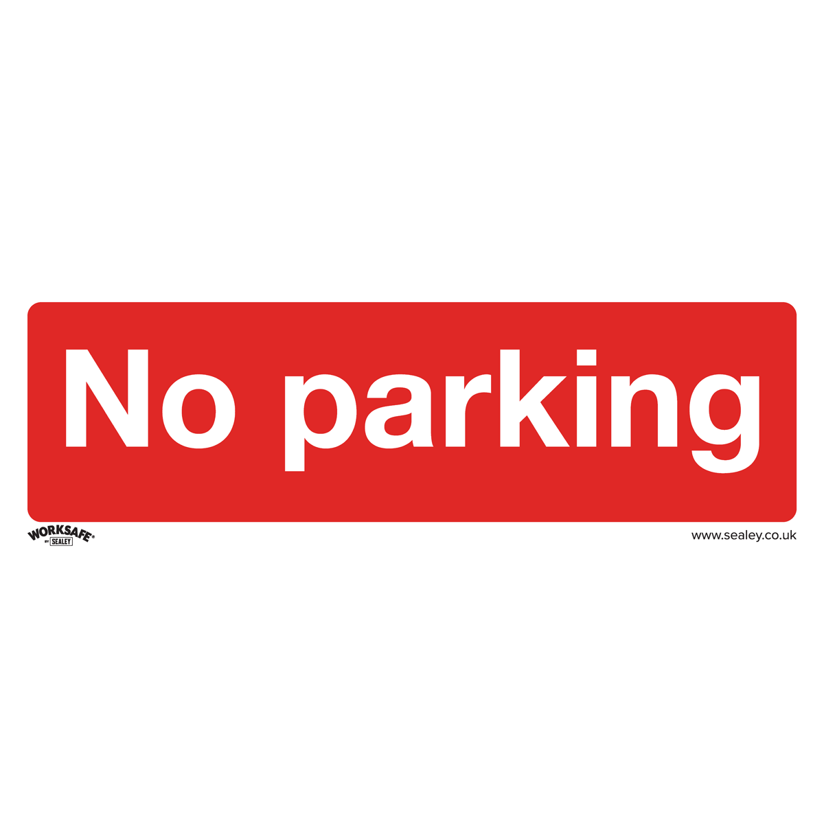 Sealey Rigid Plastic No Parking Sign - Image 7