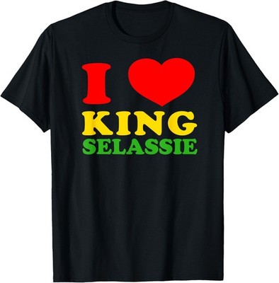 I LOVE KING SELASSIE Reggae Rastafari Clothing Jah Bless T-Shirt