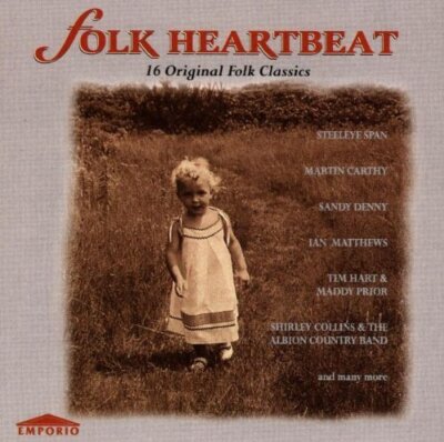 Folk Heartbeat (1995, Emporio) Sandy Denny, Steeleye Span, Tim Hart & Mad.. [CD]