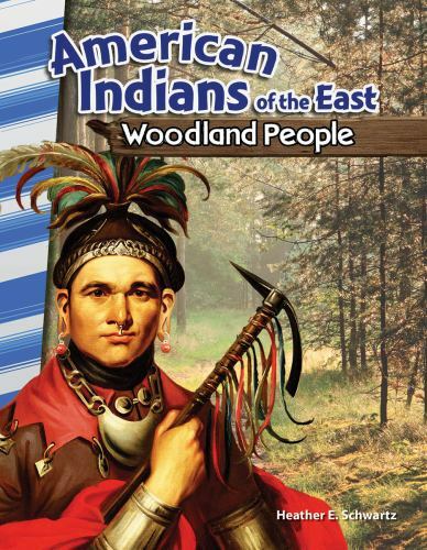 Teacher Created Materials - Primary Source Readers: American Indians of the Eas