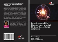 Rashmi Singel (U. A.) | Futuri Sostenibili: Navigare Nei Principi Esg Per...
